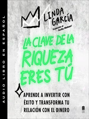 cover image of Wealth Warrior, the \ La clave de la riqueza eres tú (Spanish ed.)